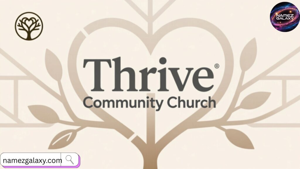 Thrive Community Church Names 