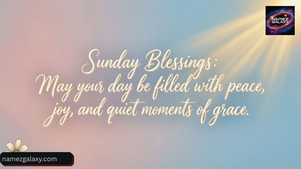 Sunday Blessings Quotes