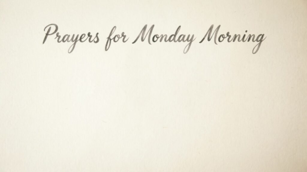 Prayers for Monday Morning 