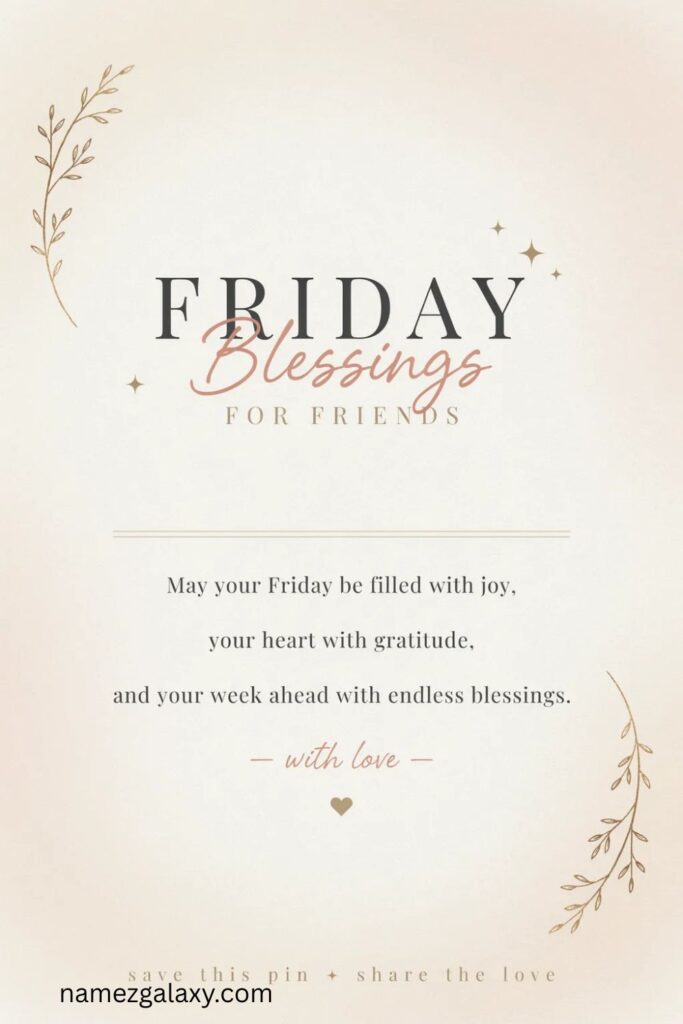 Friday Blessings for Friends