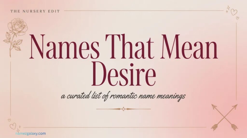 Names That Mean Desire
