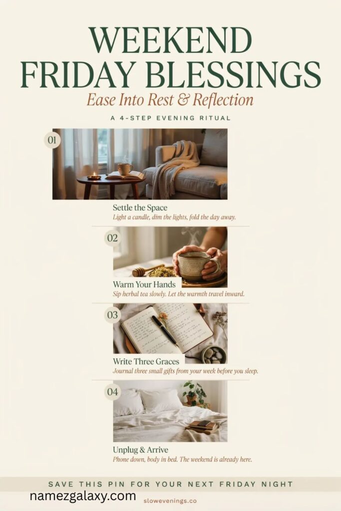 Weekend Friday Blessings to Ease Into Rest and Reflection