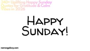 Happy Sunday Quotes