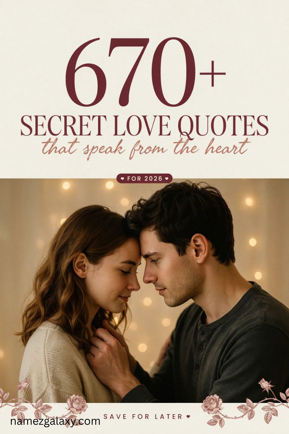 670+ Secret Love Quotes That Speak from the Heart In 2026